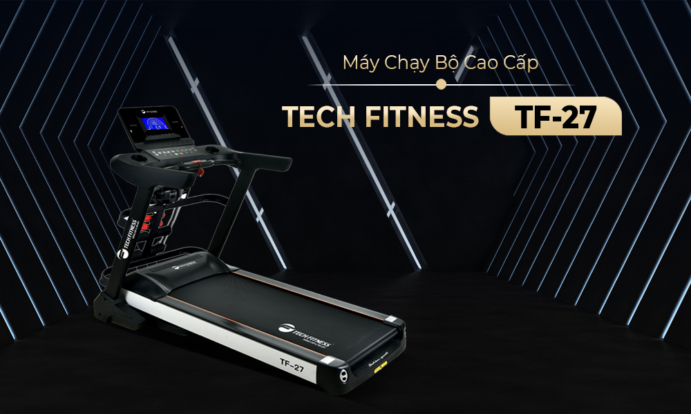 Năng động khỏe khoắn cùng máy chạy bộ Tech Fitness TF-27